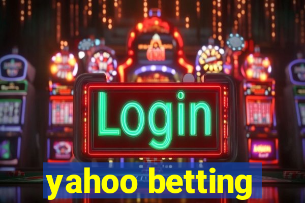 yahoo betting