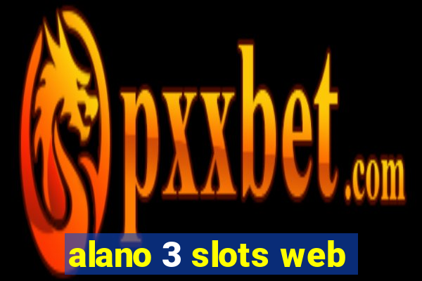 alano 3 slots web