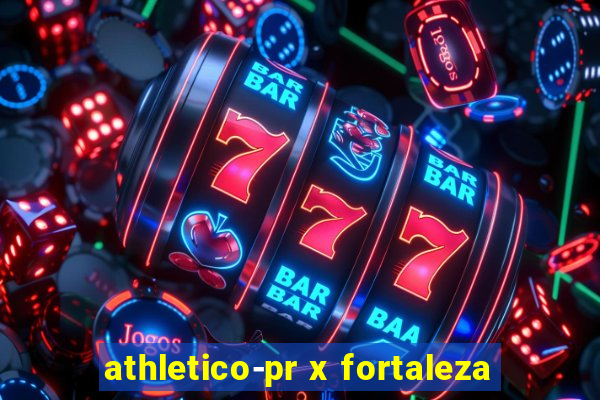 athletico-pr x fortaleza