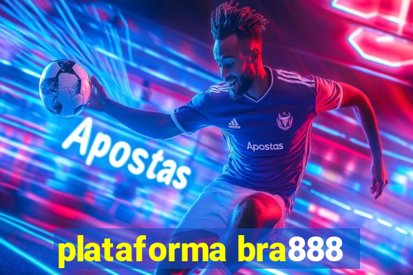 plataforma bra888