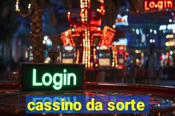 cassino da sorte