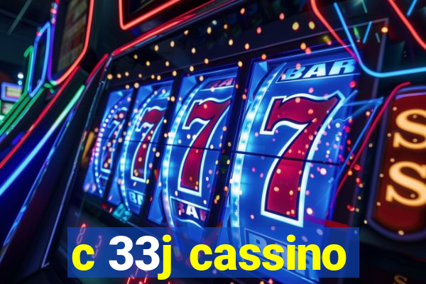 c 33j cassino