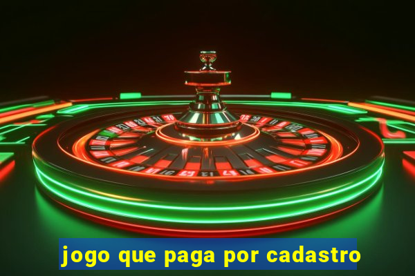 jogo que paga por cadastro