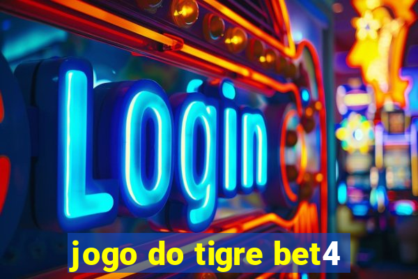 jogo do tigre bet4