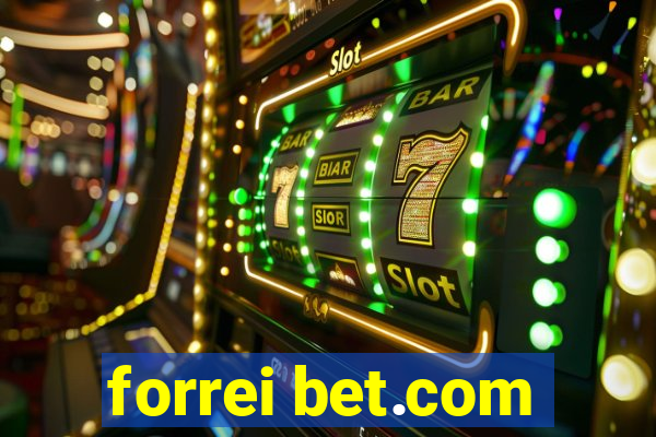 forrei bet.com