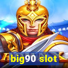 big90 slot