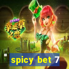 spicy bet 7