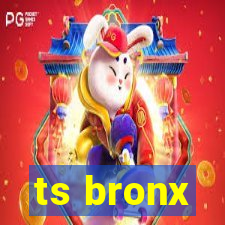 ts bronx