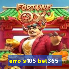 erro s105 bet365