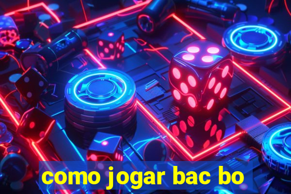 como jogar bac bo