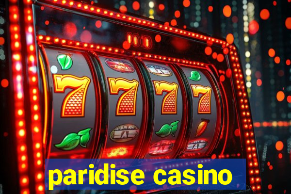 paridise casino