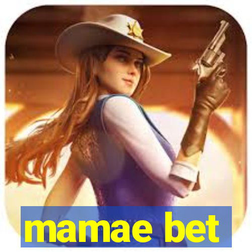 mamae bet