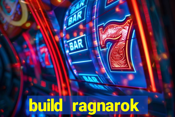 build ragnarok history reborn 1x