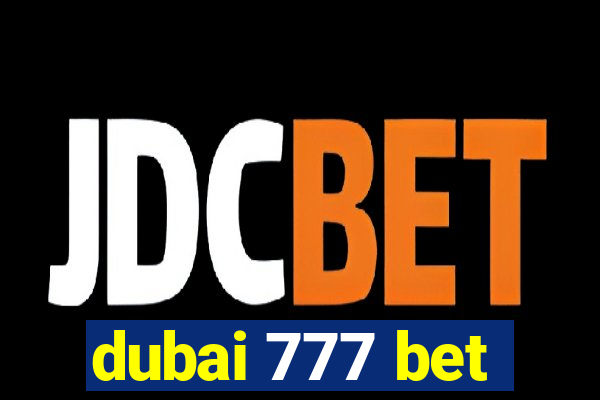 dubai 777 bet