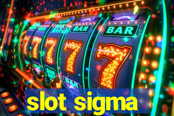 slot sigma