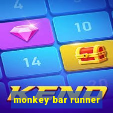 monkey bar runner