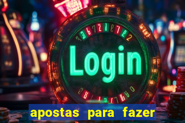 apostas para fazer com amigos