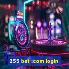 255 bet .com login