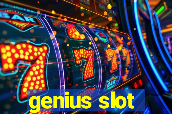 genius slot