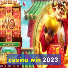 casino win 2023