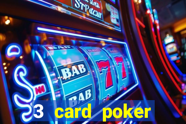 3 card poker online casino