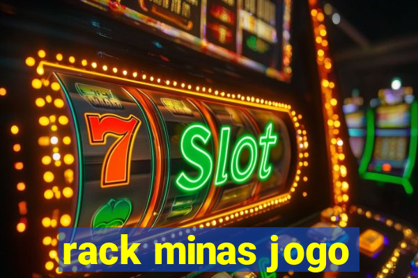 rack minas jogo