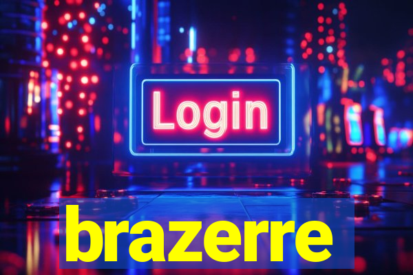 brazerre