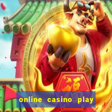 online casino play with real money