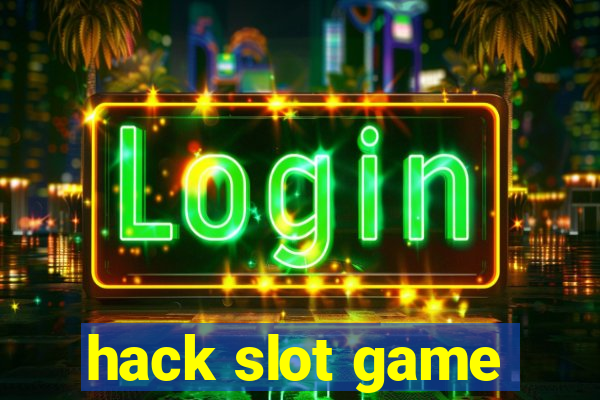 hack slot game