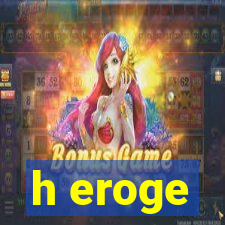 h eroge