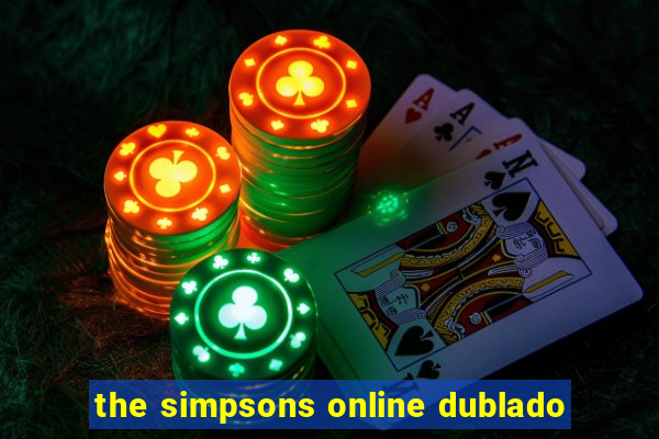 the simpsons online dublado