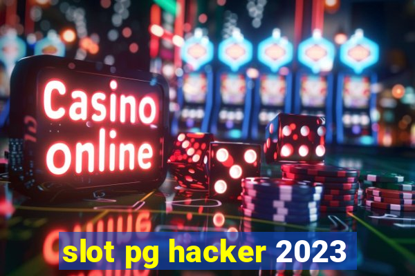 slot pg hacker 2023