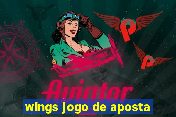 wings jogo de aposta