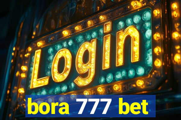 bora 777 bet