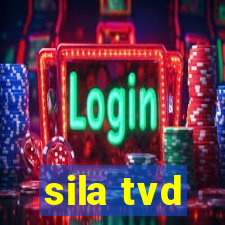 sila tvd