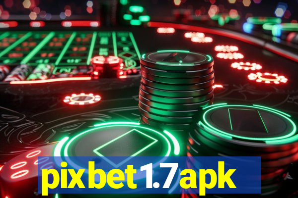 pixbet1.7apk