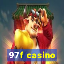 97f casino