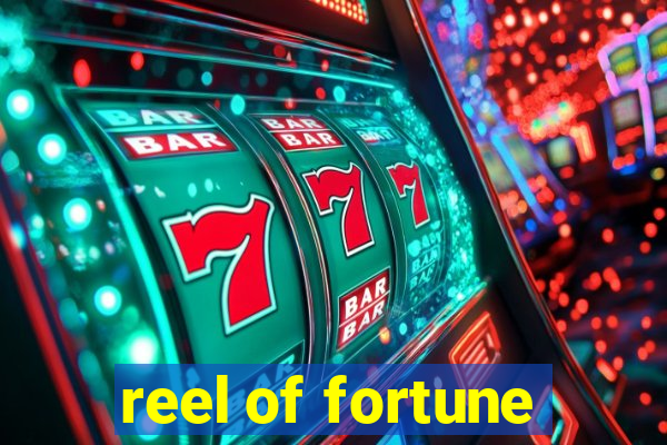 reel of fortune