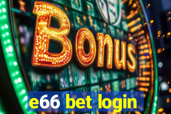 e66 bet login