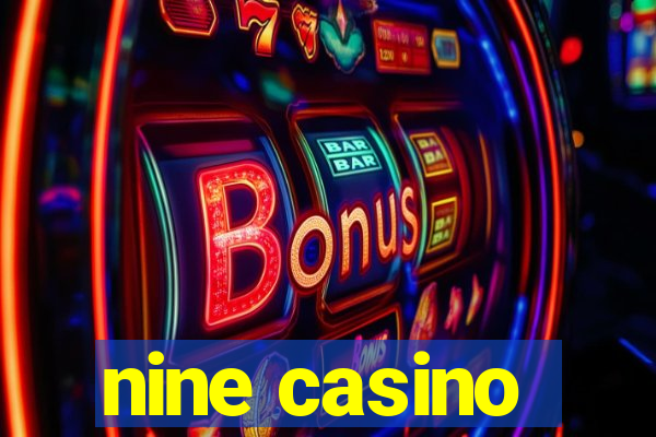 nine casino