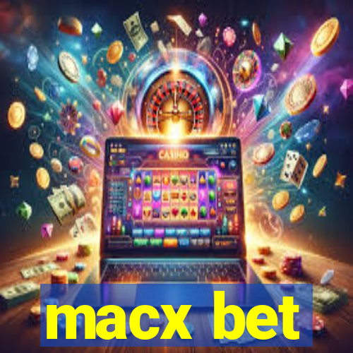 macx bet