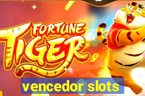 vencedor slots