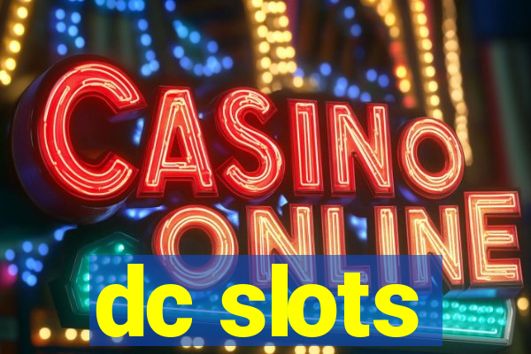 dc slots