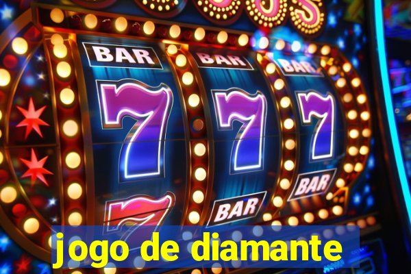 jogo de diamante