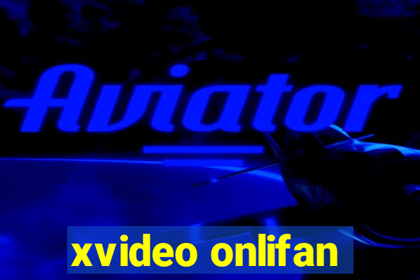 xvideo onlifan