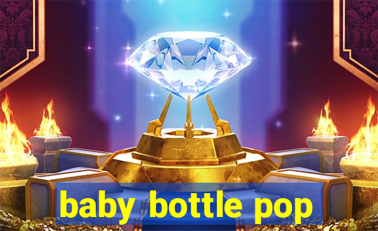 baby bottle pop