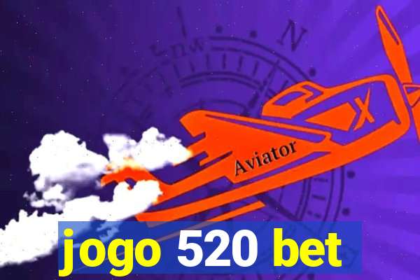 jogo 520 bet