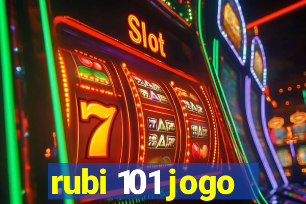 rubi 101 jogo