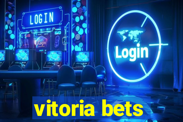 vitoria bets