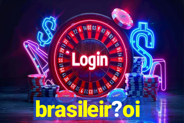 brasileir?oi